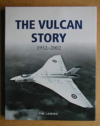 The Vulcan Story 1952-2002