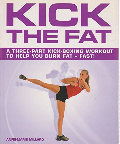Kick the Fat