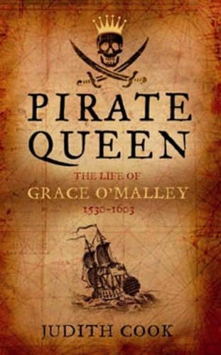 Pirate Queen the Life of Grace O'Malley