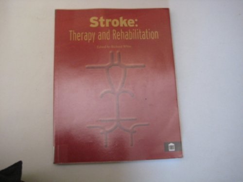 Stroke Therapy and Rehabilitation