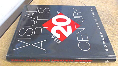 Visual Arts in the Twentieth Century