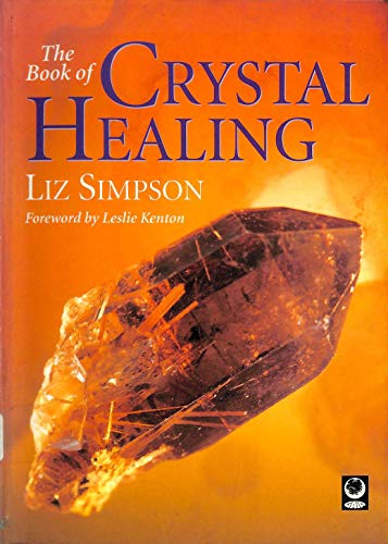 The Book of Crystal Healing