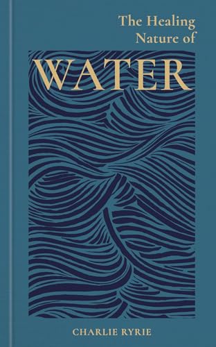 The Healing Nature of Water