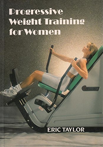 Progressive Weight Training for Women