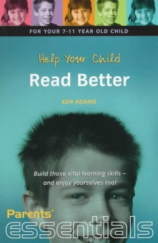 Help Your Child Read Better 7-11