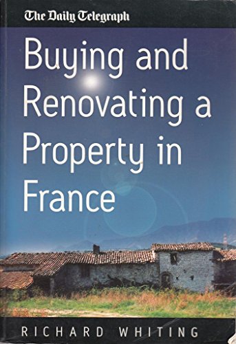 Buying and Renovating a Property in France