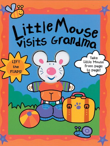 Little Mouse Visits Grandma
