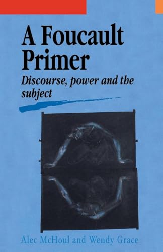 A Foucault Primer
