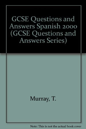 GCSE Questions and Answers Spanish