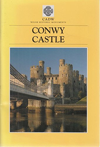 Cadw Guidebook: Conwy Castle