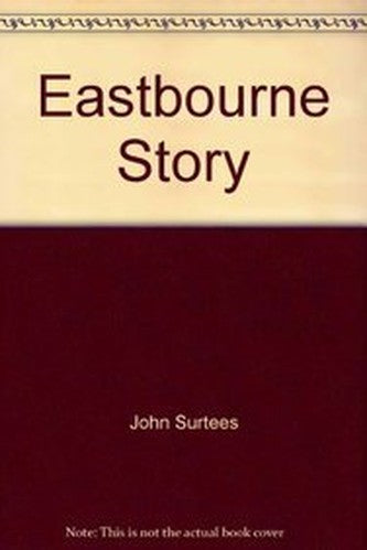 Eastbourne Story