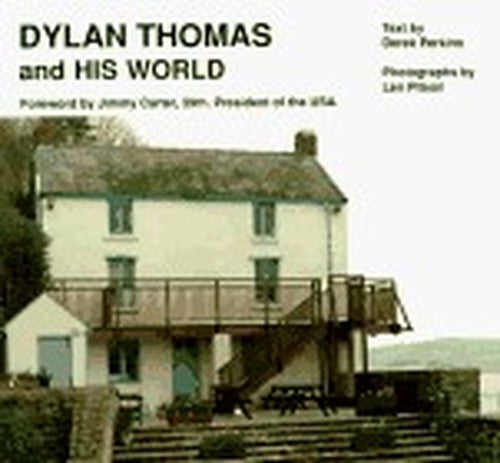 Dylan Thomas and His World