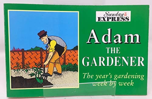 Adam the Gardener