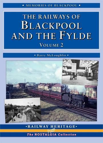 The Railways of Blackpool and the Fylde