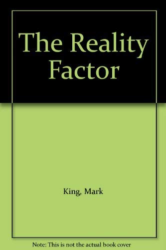 The Reality Factor