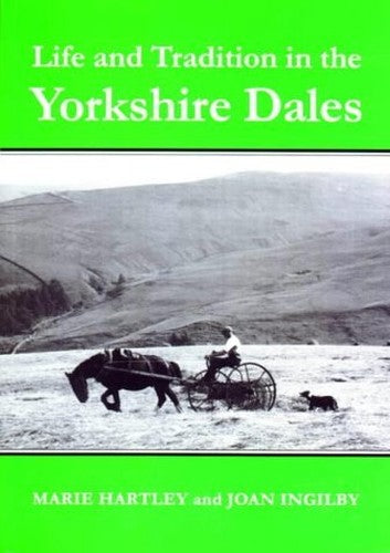 Life and Tradition in the Yorkshire Dales