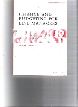 Finance and Budgeting for Line Managers