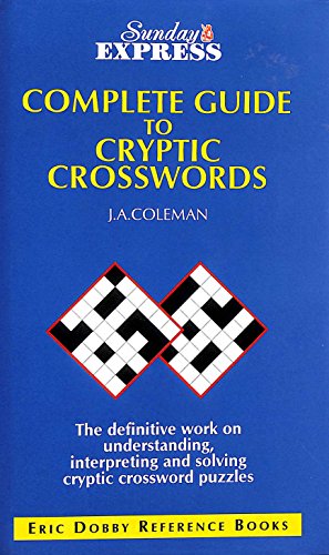 "Sunday Express" Complete Guide to Cryptic Crosswords