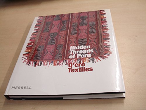 The Hidden Threads of Peru