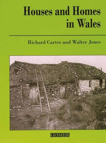 Welsh Office History Resources Scheme Series: Houses and Homes in Wales