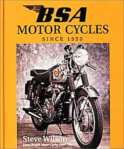 BSA Motor Cycles Since 1950 