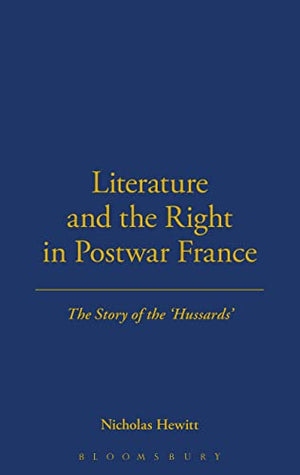Literature and the Right in Postwar France