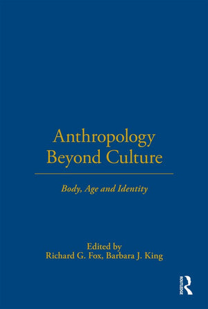 Anthropology Beyond Culture