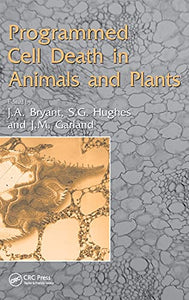 Programmed Cell Death in Animals and Plants 