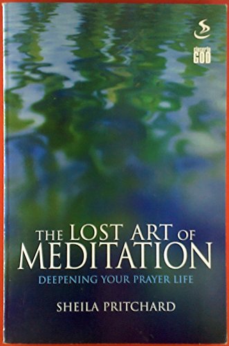 The Lost Art of Meditation