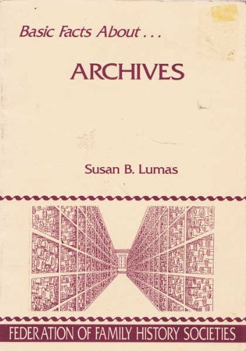 Basic Facts About Archives
