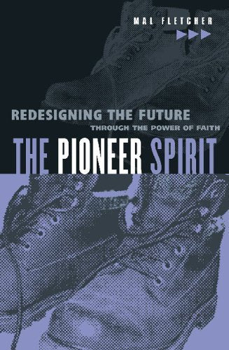 The Pioneer Spirit