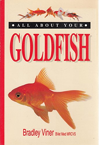 All About Your Goldfish