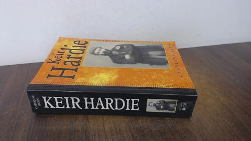 Keir Hardie: A Biography