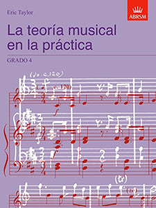 La teoría musical en la práctica Grado 4 