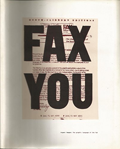 Fax You: Urgent Images, the Graphic Language of the Fax