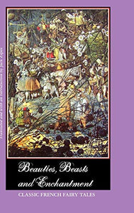Beauties, Beasts and Enchantment 