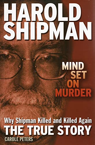 Harold Shipman Mind Set On Murder