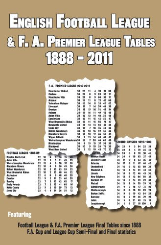 English Football League & F.A. Premier League Tables 1888-2011