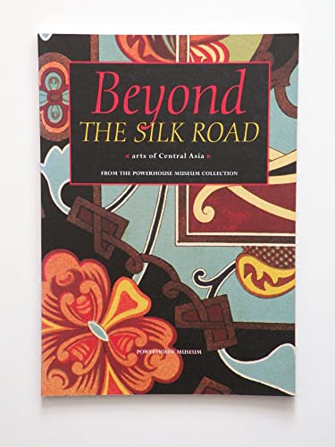 Beyond the Silk Road