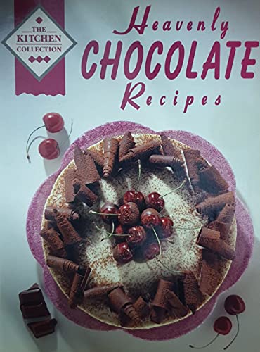 Heavenly Chocolate Recipes