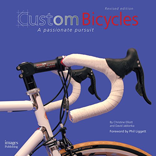Custom Bicycles a Passionate Pursuit