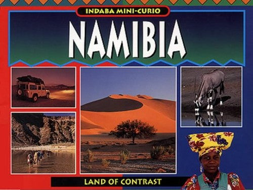 Namibia: Land of Contrast By Peter Joyce