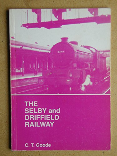 The Selby and Driffield Railway