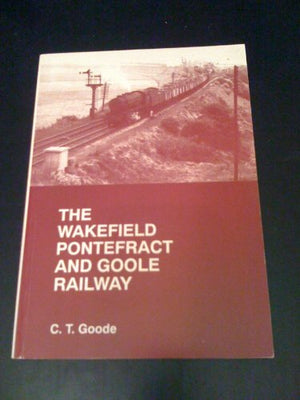 Wakefield, Pontefract and Goole Railway
