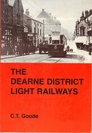 The Dearne District Light Railways