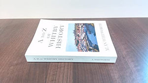 A-Z of Whitby History 