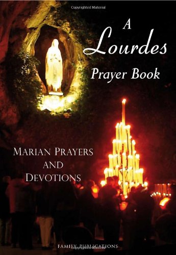 A Lourdes Prayer Book