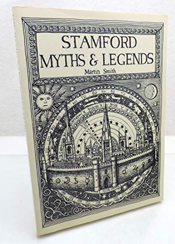 The Myths and Legends of Stamford in Lincolnshire