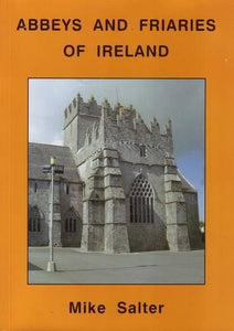 Abbeys and Friaries of Ireland 