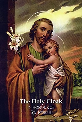 The Holy Cloak - In Honour of St Joseph
